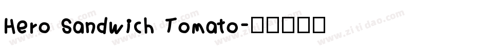 Hero Sandwich Tomato字体转换
